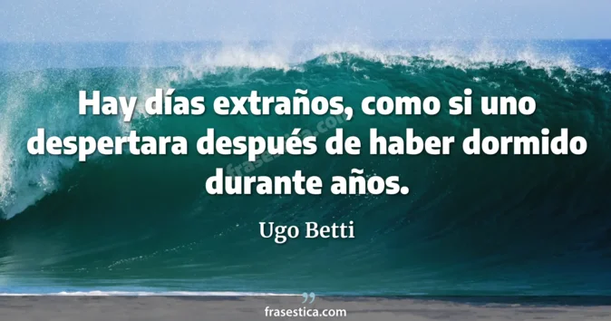 Cita de Ugo Betti