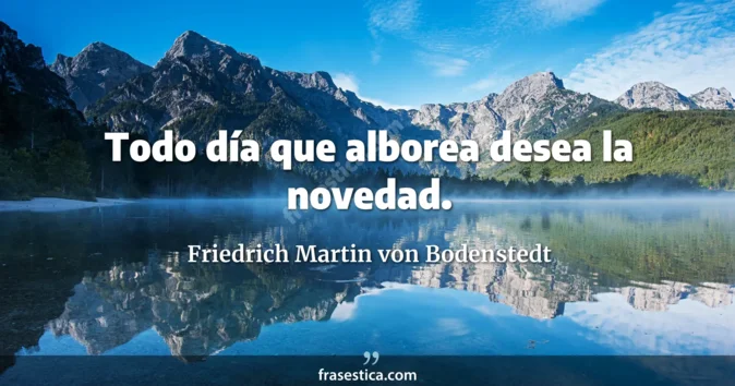 Cita de Friedrich Martin von Bodenstedt
