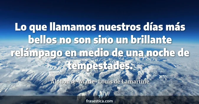 Cita de Alphonse-Marie-Louis de Lamartine