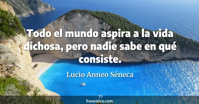 Cita de Lucio Anneo Séneca