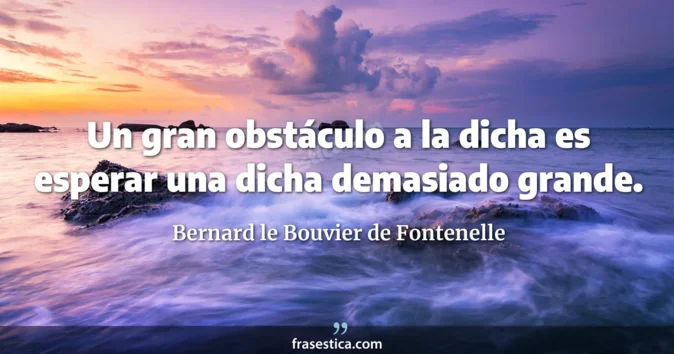 Cita de Bernard le Bouvier de Fontenelle