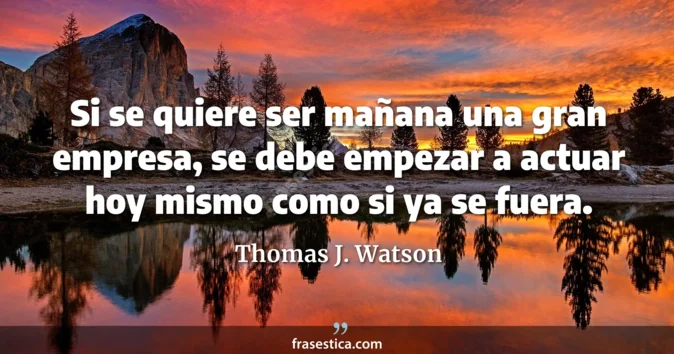 Cita de Thomas J. Watson