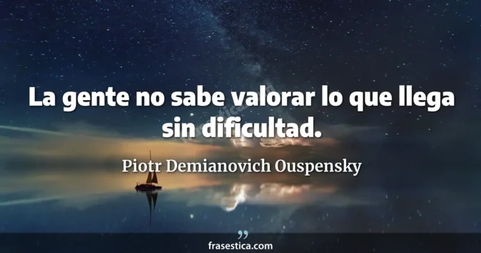 Cita de Piotr Demianovich Ouspensky