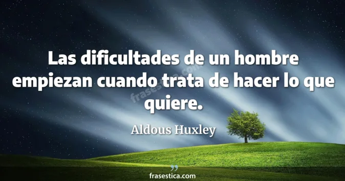 Cita de Aldous Huxley