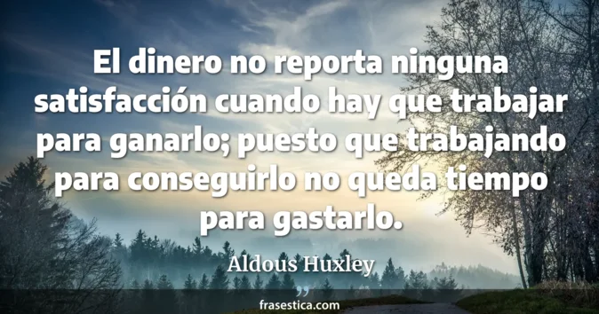 Cita de Aldous Huxley