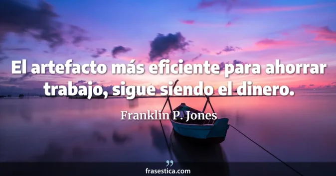 Cita de Franklin P. Jones