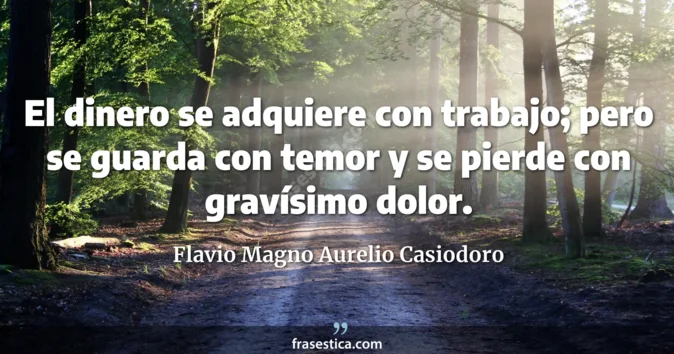 Cita de Flavio Magno Aurelio Casiodoro