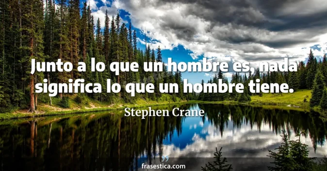 Cita de Stephen Crane