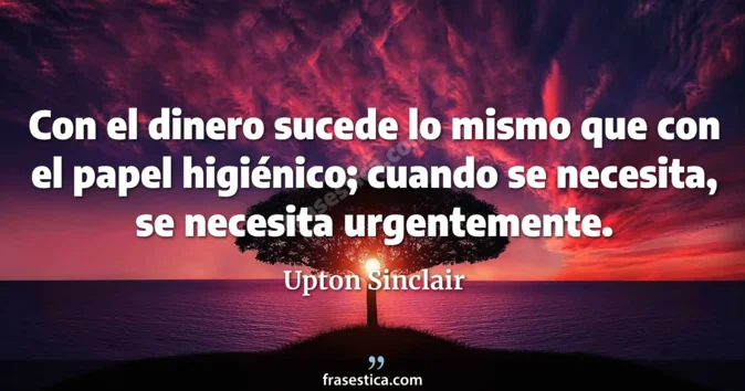 Cita de Upton Sinclair
