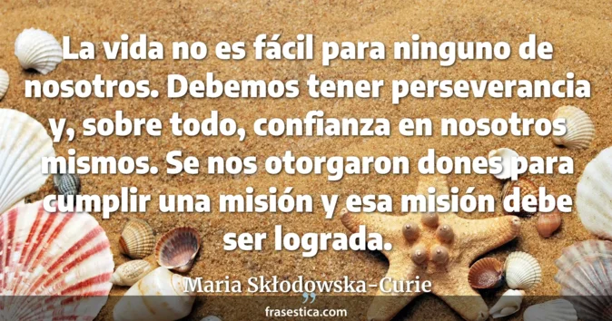Cita de Maria Skłodowska-Curie