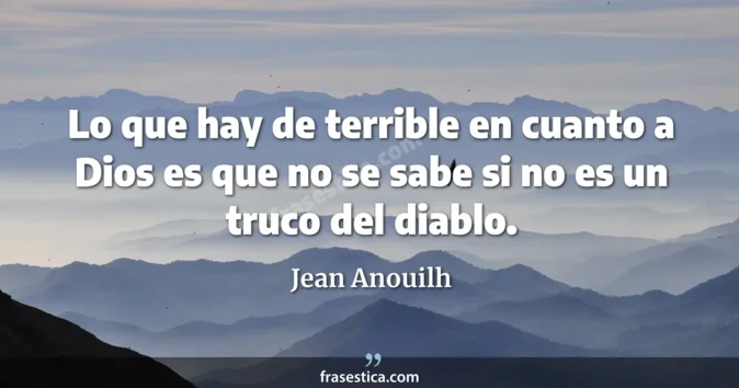 Cita de Jean Anouilh
