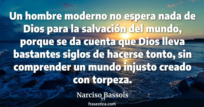 Cita de Narciso Bassols