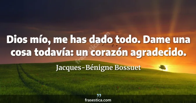Cita de Jacques-Bénigne Bossuet
