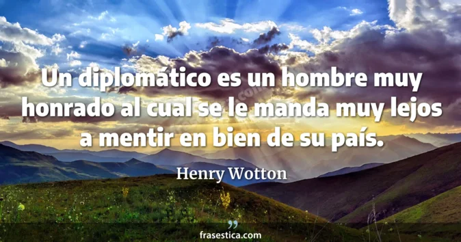 Cita de Henry Wotton