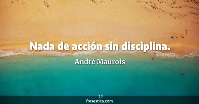 Cita de André Maurois