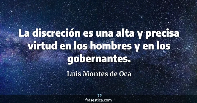 Cita de Luis Montes de Oca