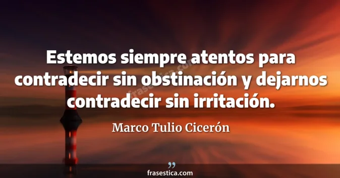 Cita de Marco Tulio Cicerón