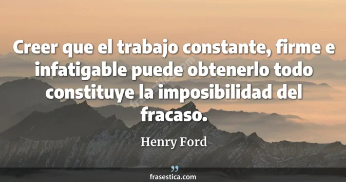Cita de Henry Ford