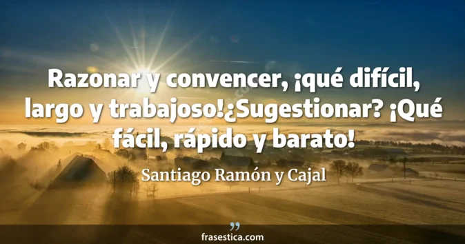 Cita de Santiago Ramón y Cajal