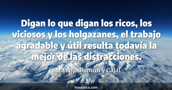 Cita de Santiago Ramón y Cajal
