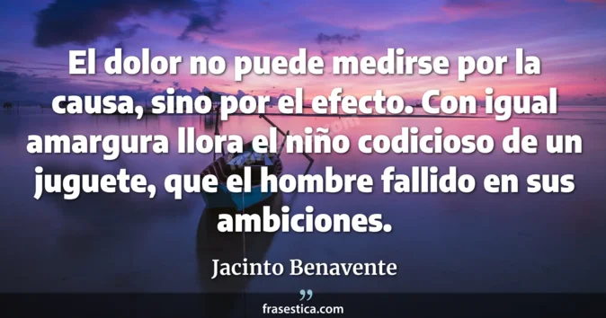 Cita de Jacinto Benavente