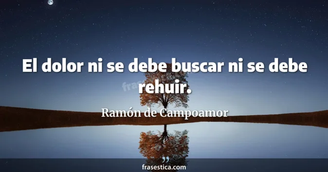 Cita de Ramón de Campoamor