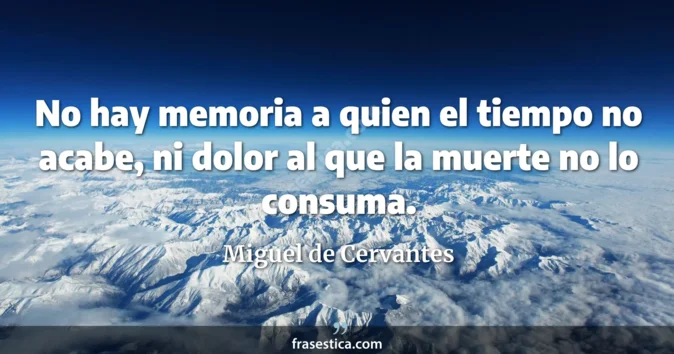 Cita de Miguel de Cervantes