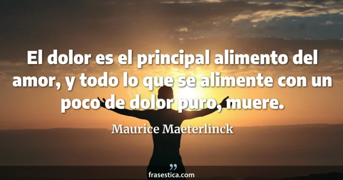 Cita de Maurice Maeterlinck