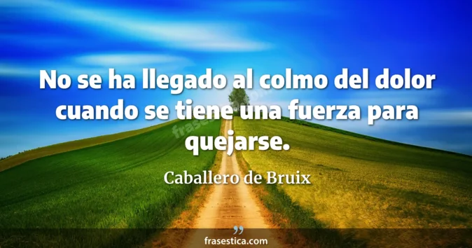Cita de Caballero de Bruix