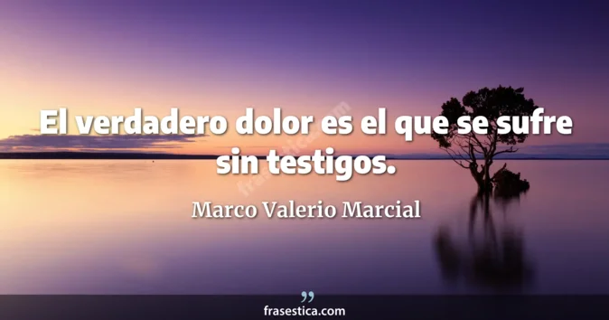 Cita de Marco Valerio Marcial