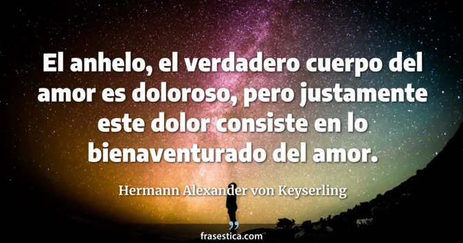 Cita de Hermann Alexander von Keyserling