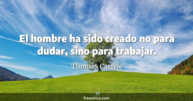 Cita de Thomas Carlyle