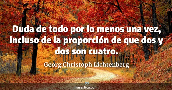 Cita de Georg Christoph Lichtenberg