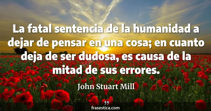 Cita de John Stuart Mill