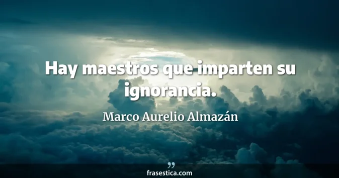 Cita de Marco Aurelio Almazán