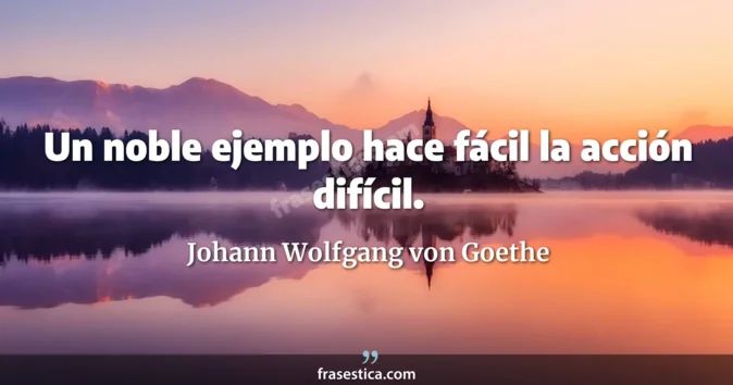 Cita de Johann Wolfgang von Goethe