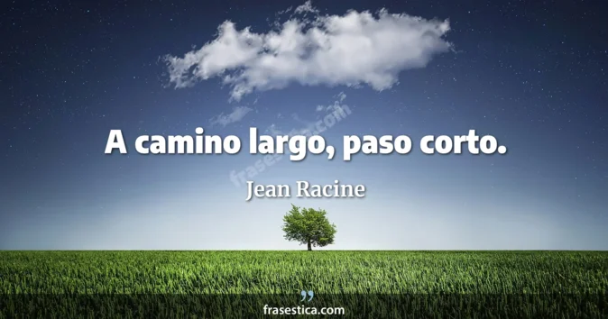 Cita de Jean Racine