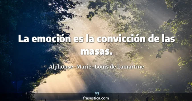 Cita de Alphonse-Marie-Louis de Lamartine