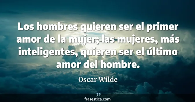 Cita de Oscar Wilde