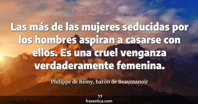 Cita de Philippe de Rémy, barón de Beaumanoir