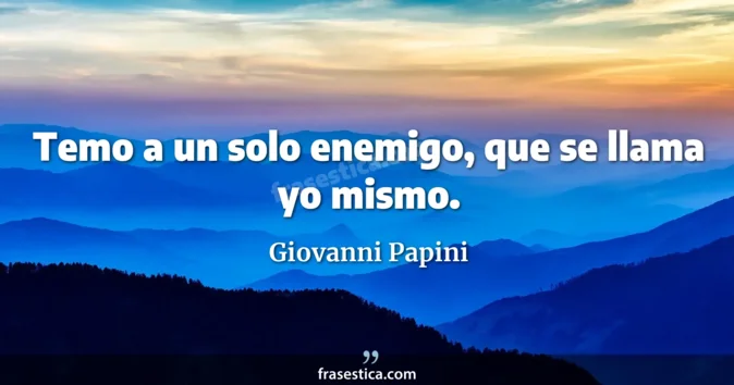 Cita de Giovanni Papini