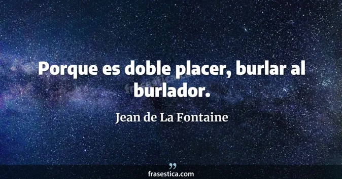 Cita de Jean de La Fontaine