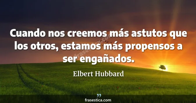 Cita de Elbert Hubbard
