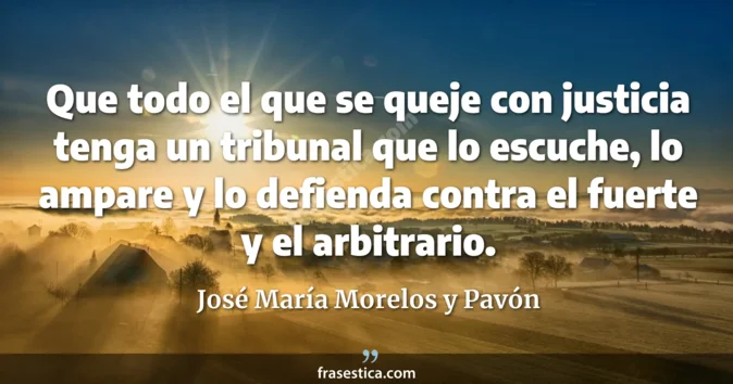 Cita de José María Morelos y Pavón