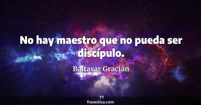 Cita de Baltasar Gracián