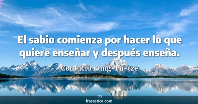Cita de Confucio Kung-Fu-tze