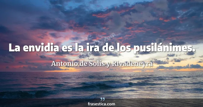 Cita de Antonio de Solís y Rivadeneyra