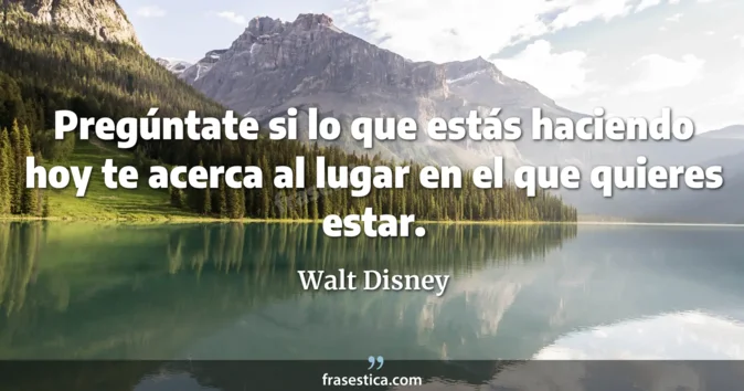 Cita de Walt Disney