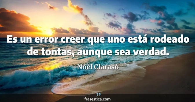 Cita de Noel Clarasó