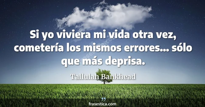 Cita de Tallulah Bankhead